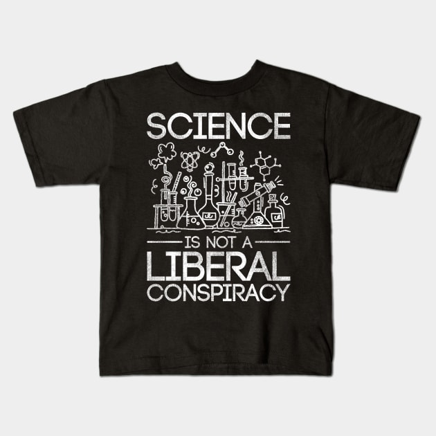 Science Vintage Liberal Conspiracy Scientist Kids T-Shirt by shirtsyoulike